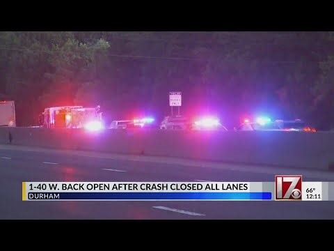 I-40 West in Durham back open after crash