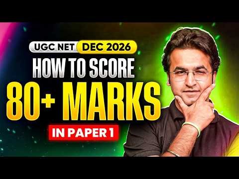 UGC NET Paper 1 Preparation Strategy | How to Score 80+ Marks in Paper 1 Dec 2026