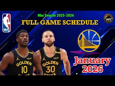 GOLDEN STATE WARRIORS SCHEDULE JANUARY 2026 | WARRIORS Full Games Schedule for Nba season 2025-26