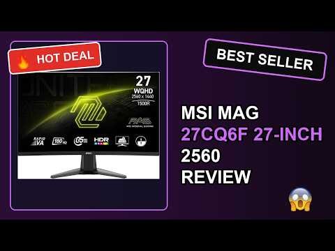 msi MAG 27CQ6F 27-inch 2560 x 1440 (QHD) Computer Monitor, 180H Review | Is It Worth Buying in 2026?