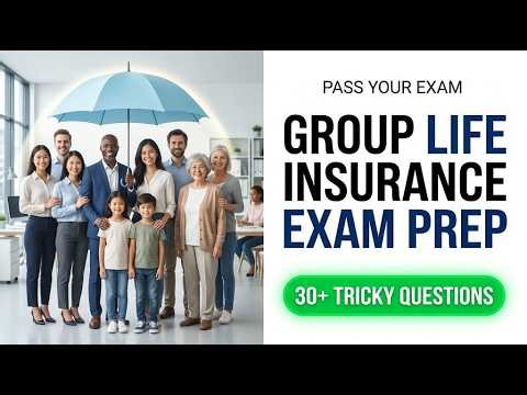Master Group Life Insurance: Everything You Need for the 2026 Life Insurance Exam