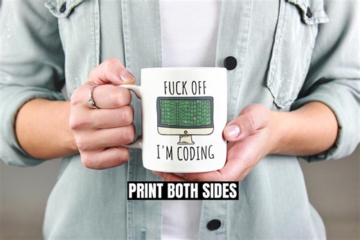 Fuck off I'm Coding Mug, Coder Gift, Programmer Gift - Etsy