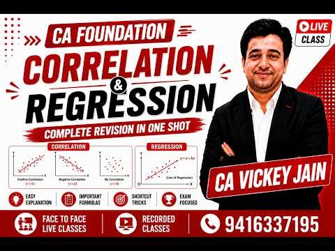 Lecture 4 - Correlation and Regression | Complete Revision | ICAI Sept 2026