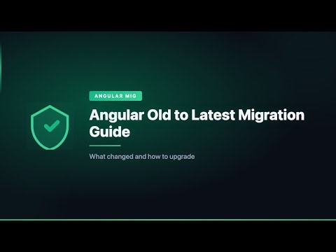 Angular Old to Latest Migration Guide