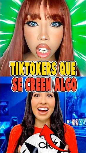 TikTokers que se CREEN Algo que no Son 😳