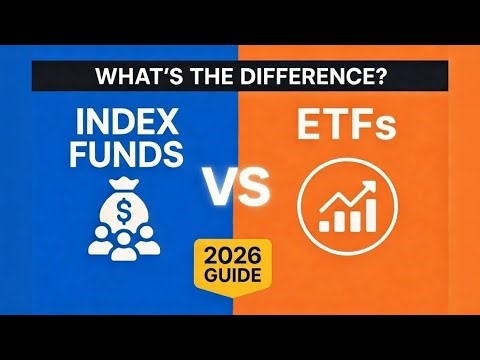 Index Funds vs ETFs | What’s The Difference? (2026 Guide)