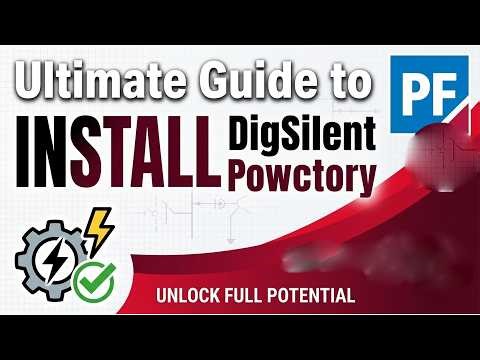 PowerFactory Complete Installation Guide for Students & Electrical Engineers