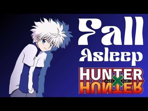 148 Hunter x Hunter Episodes Ranked & Explained to Fall Asleep to
