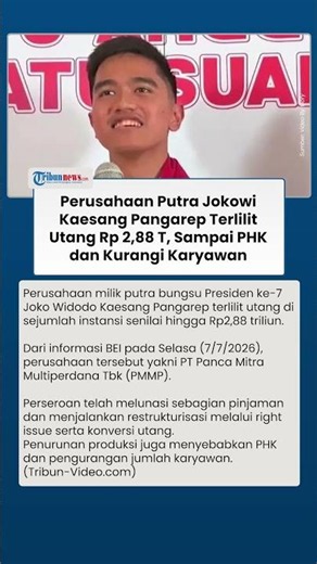 Perusahaan Kaesang Pangarep Anak Jokowi Terlilit Utang Rp 2,88 T, Sampai PHK dan Kurangi Karyawan