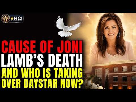 Cause of Joni Lamb's Death — And Who Takes Over Daystar Television Network Now?