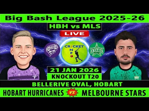 Hobart Hurricanes vs Melbourne Stars | Knockout T20 Match of Big Bash League 2025-26 | MLS vs HBH