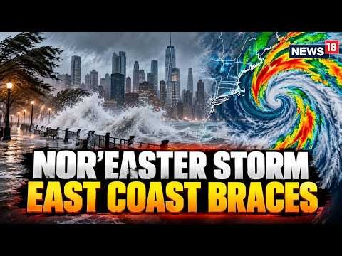 Nor’easter Tracker LIVE: New York, Boston Braces For Flooding, Strong Winds & Heavy Rain | N18G
