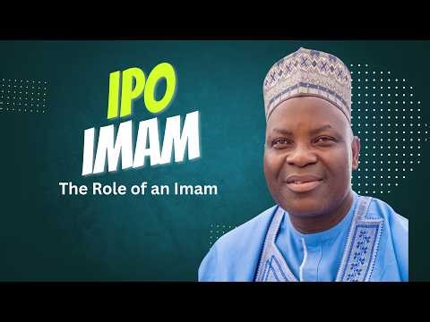 IPO IMAM (Role of an Imam)