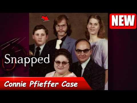 Snapped 2026 full Episodes | Snapped: Women Who Kill 2026 l Connie Pfieffer Case