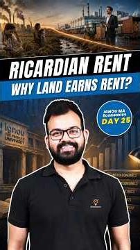 Why Marginal Land Earns Zero Rent:Differential vs Scarcity Rent Explained| IGNOU MA Economics Day 25