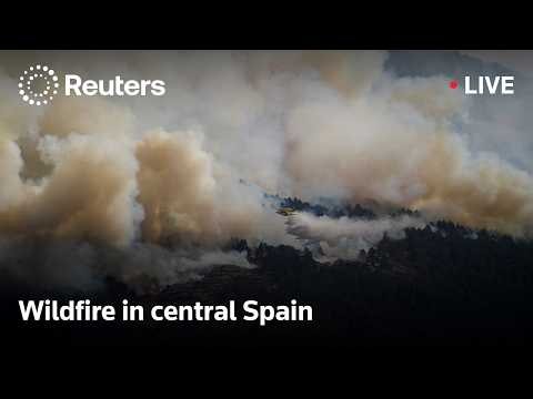 LIVE: Wildfire breaks out in central Spain