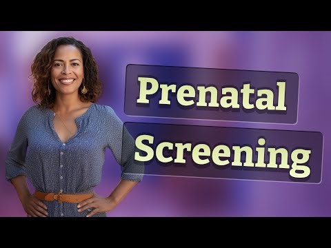 How Does Prenatal Screening Detect Genetic Disorders Early?