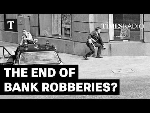 Why Bank Robberies Have Gone Out Of Fashion