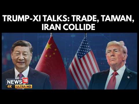 Trump-Xi Summit: What Both Sides Expect From The High-Stakes Beijing Talks | 4K | N18G