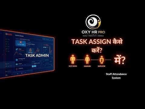 Root Admin को Task Assign करना है? OXY HR Pro Complete Guide | Staff Attendance System |Ataur Agency