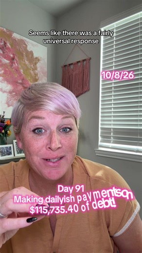 Debt Payoff Journey Day 91: Making Daily-ish Payments on $115,735.40