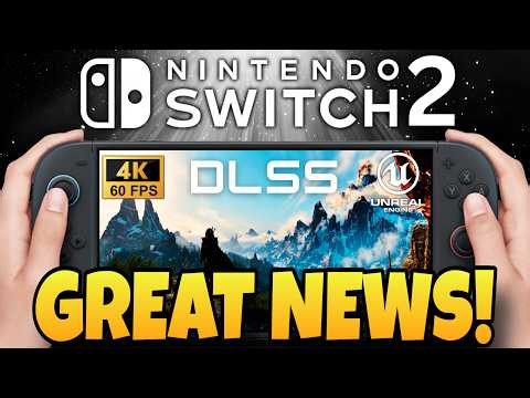 Nintendo Switch 2 Just Got GREAT NEWS!