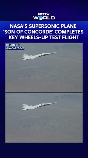 NASA’s Supersonic Plane X-59 ‘Son of Concorde’ Completes Crucial Wheels-Up Test Flight