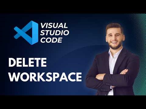 How to Delete Workspace in Visual Studio Code | Easy Guide 2026