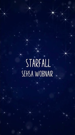 Starfall | Sehsa Wobnair | Becoming... #shorts