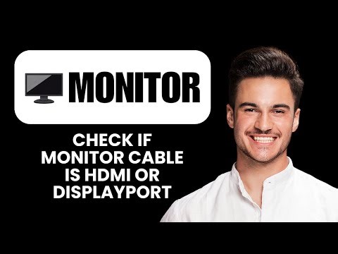 How to Check if Your Monitor Cable Is HDMI or DisplayPort 🖥️ Easy Connection Check