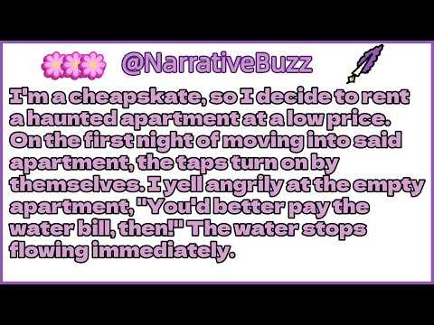 I'm a cheapskate, so I decide to rent a haunted apartment at a low price. On the first night of