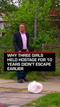 Why three girls held hostage for 10 years didn't escape earlier | 60 Minutes Australia
