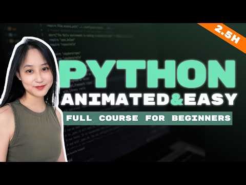 2026 Learned Python in 2.5 Hours (With ANIMATIONS) | Full Course for Beginners