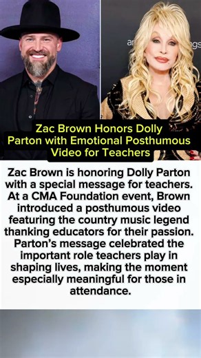 Zac Brown Honors Dolly Parton with Emotional Posthumous Video for Teachers #ZacBrown #DollyParton