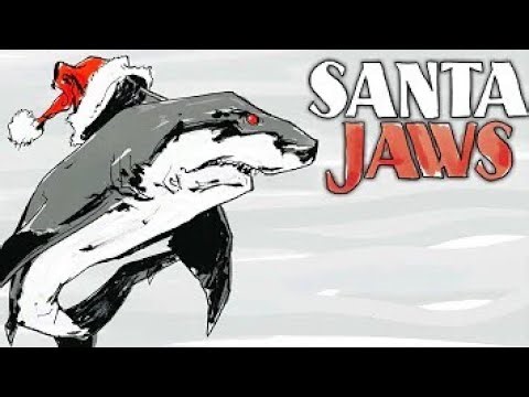 SANTA JAWS / MUSIC VIDEO