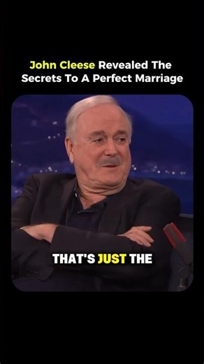 John Cleese Reveals The Secret to a Perfect Marriage 💍