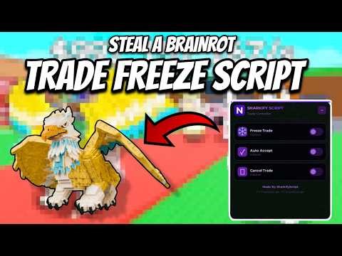 [OP] Steal a Brainrot Script – Trade Freeze + Auto Accept | Keyless | Unpatched