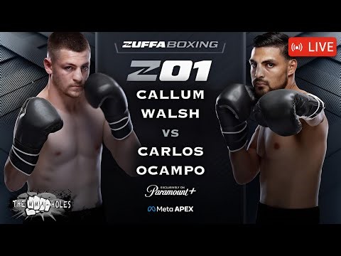 🔴ZUFFA BOXING 1: CALLUM WALSH x CARLOS OCAMPO | LIVE STREAM