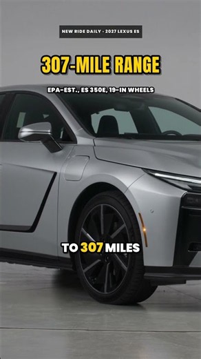 2027 Lexus ES: Hybrid or EV, 46 MPG or 307-Mile Range, From $49,005 #Shorts