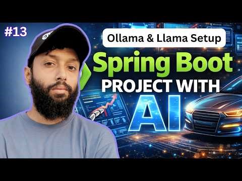 Spring Boot Project with Spring AI | Ollama & LLaMA Setup (Car Sales AI Advisor)