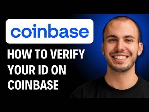 How To Verify Your ID On Coinbase [2026 GUIDE]