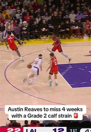 Austin Reaves Injury Update: Out for 4 Weeks