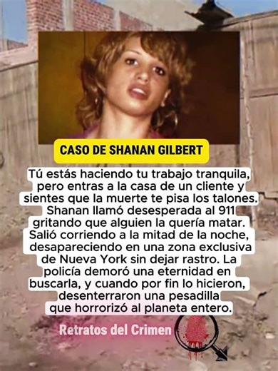 CASO DE SHANAN GILBERT #CasosReales #HistoriasReales #CrimenReal #Justicia
