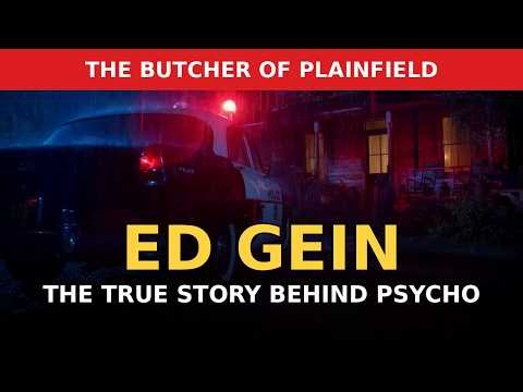 Ed Gein: The Real-Life Horror Behind Psycho | True Crime Documentary