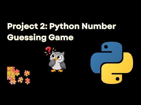 Project 2: Python Number Guessing Game | Beginner Tutorial | EP 21