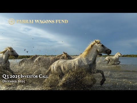 Pabrai Wagons Fund Shareholder Call Replay - December 3, 2025