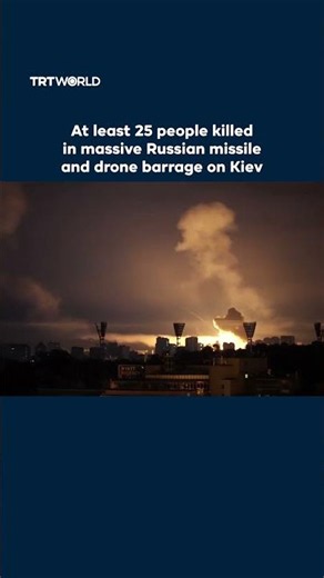 At least 25 people killed in massive Russian missile and drone barrage on Kiev
