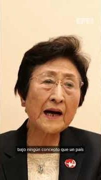 Superviviente de Hiroshima: las armas nucleares no deberían existir