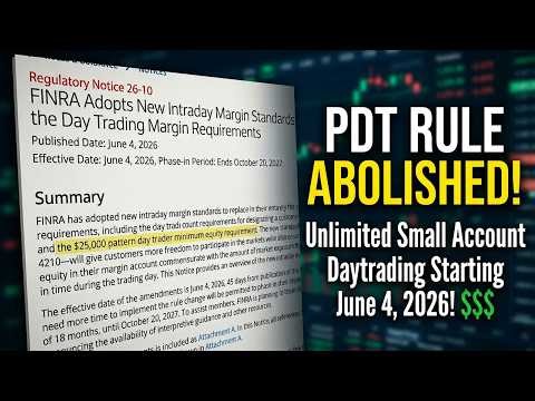 Pattern Day Trader Rule Abolished! | Day Trade Unlimited Starting June 4, 2026