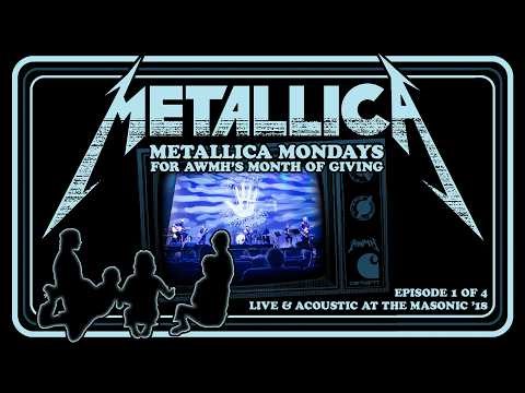 Metallica: Helping Hands...Live & Acoustic at The Masonic - November 3, 2018 (Full Concert)